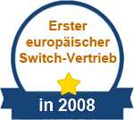 Erster europäischer Switch-Vertrieb in 2008